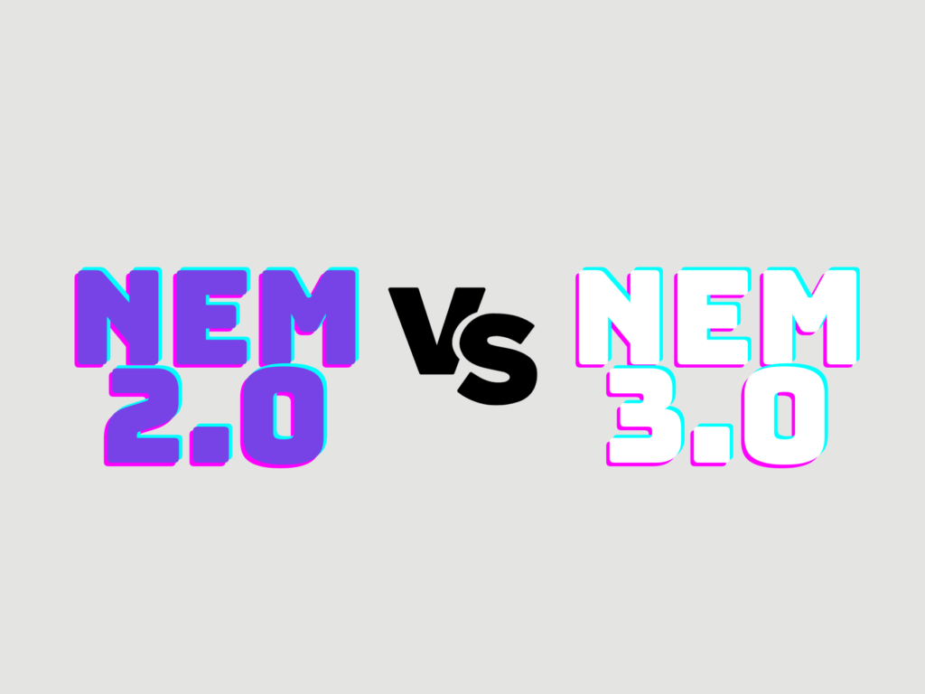NEM 2.0 vs NEM 3.0