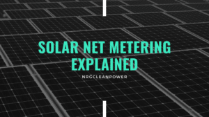 Solar Net Metering Explained