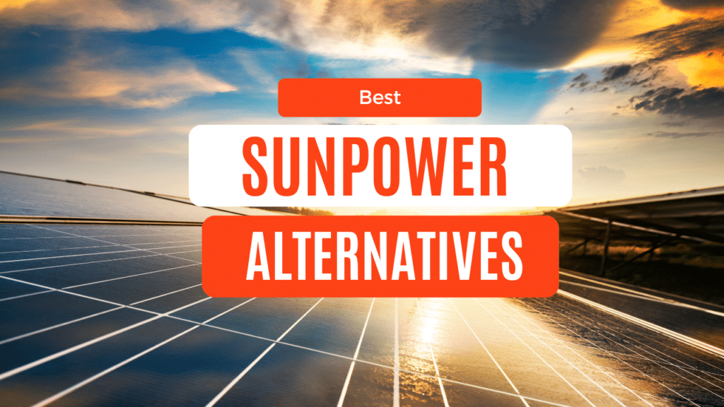 Best SunPower Alternatives