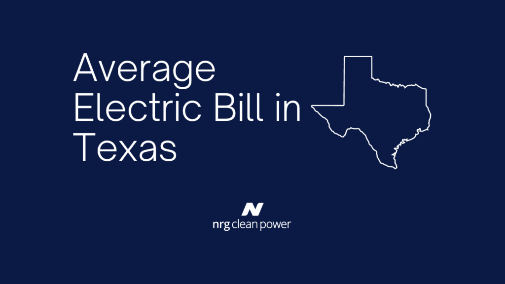 Average Electric Bill in Texas