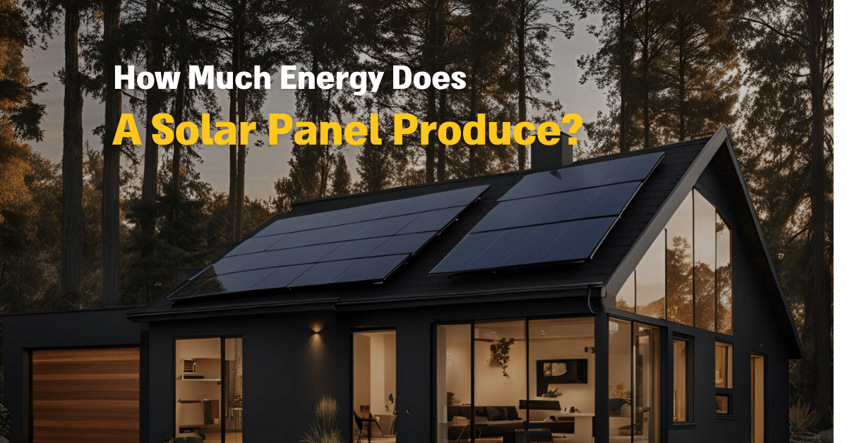 How Much Energy Does A Solar Panel Produce NRG Clean Power